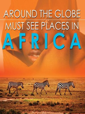 cover image of Around the Globe--Must See Places in Africa